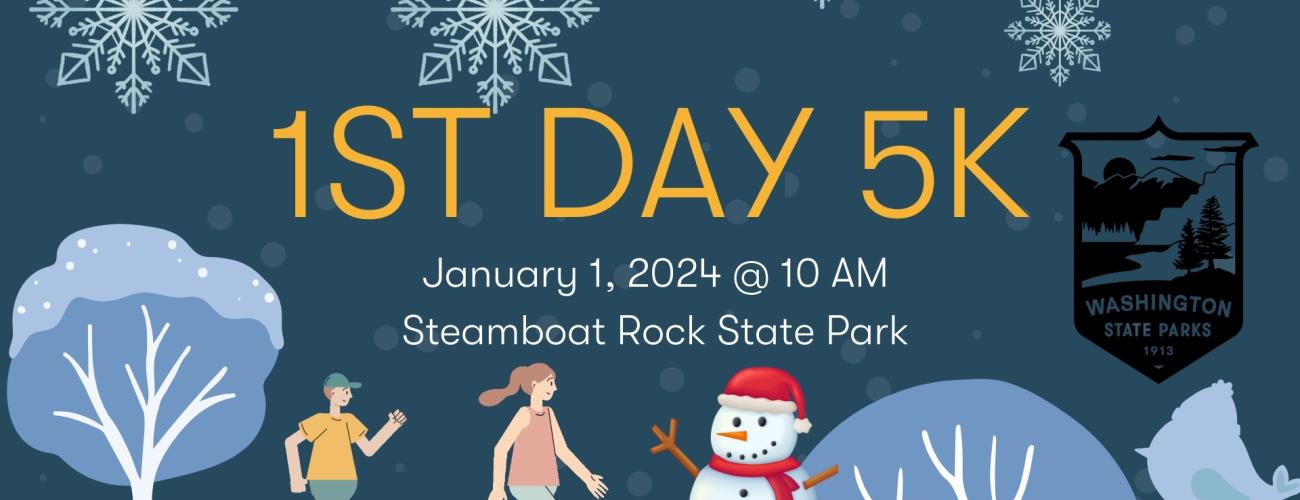 A flyer advertising the first day 5k event at Steamboat Rock State Park featuring cartoon graphic of a snowman, snowflakes and people running through a winter landscape. All information for this event is included in the text-based post.