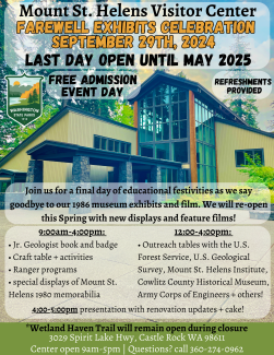 A flyer featuring an image of the Mount St. Helens Visitor Center and advertising a farewell celebration for the old center. Details of this event are included with this post.